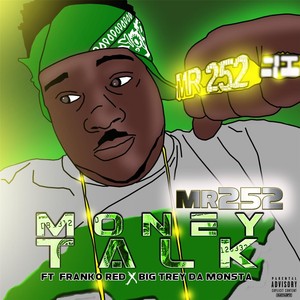 Money Talk (feat. Franko Red & Big Trey da Monsta) [Explicit]