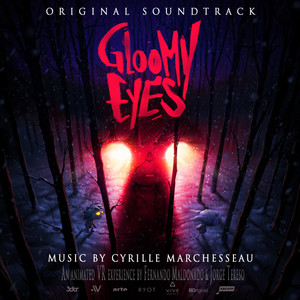 Gloomy Eyes (Original Motion Picture Soundtrack) (黑暗之眼 动画片原声带)