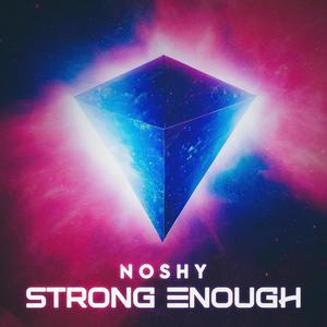 Strong Enough (feat. Ziberia)