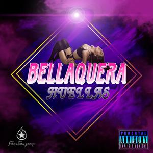 Bellaquera (Explicit)