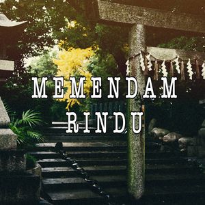 Memendam Rindu