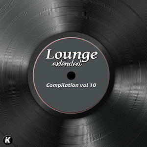 Lounge Extended Compilation, Vol. 10