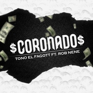 Coronado (feat. Rob Nene) [Explicit]