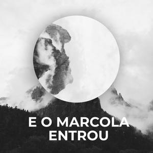 E o Marcola Entrou