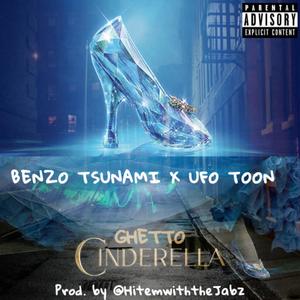 Ghetto Cinderella (feat. UFO Toon) [Explicit]