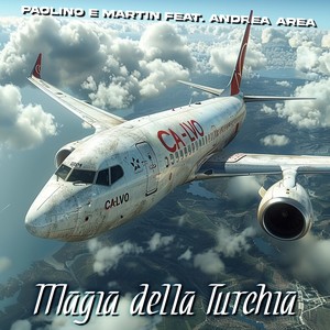 Magia della Turchia (Explicit)