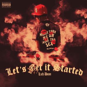Lets get it started (feat. Mollywood!) (Explicit)