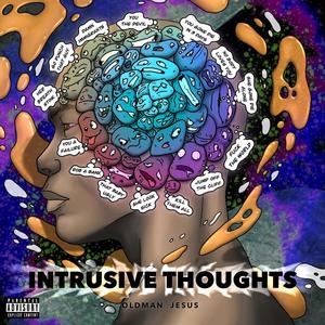 INTRUSIVE THOUGHTS (Explicit)