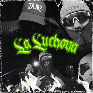 La Luchona (Explicit)