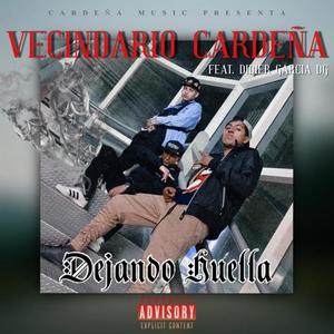 Dejando Huella (feat. Didier García DG) [Remix] [Explicit]