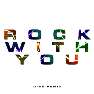 Rock With You