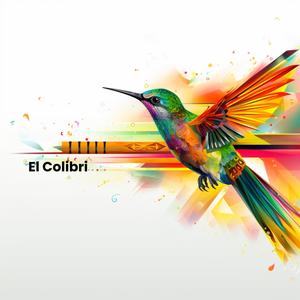 El colibri (Special Version)