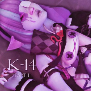 K-14, Pt. 1 (Explicit)