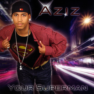 Your Superman (Explicit)