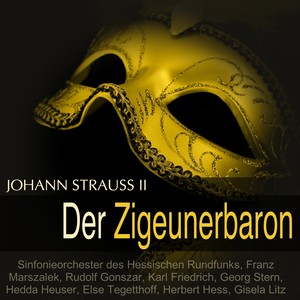 Strauss: Der Zigeunerbaron