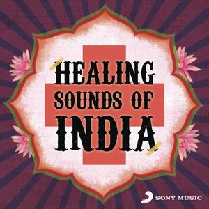 Healing Sounds of India