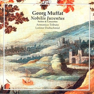 MUFFAT: Suites and Concertos