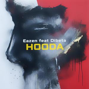 Hooda (feat. Dibeta) [Explicit]