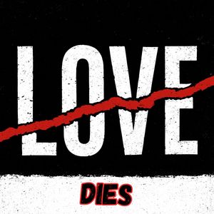 Love Dies