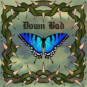 Down Bad (Explicit)