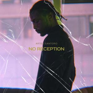 No Reception (Explicit)