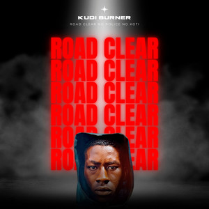 Road Clear (No Police No Koti) [Explicit]