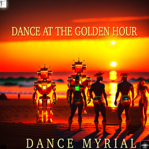 Dance at the Golden Hour