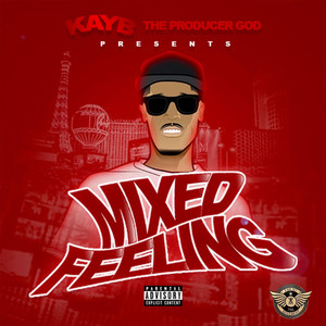 Mixed Feelings (Explicit)