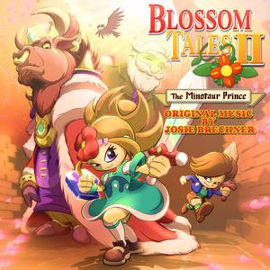 Blossom Tales II: The Minotaur Prince (Original Game Soundtrack)