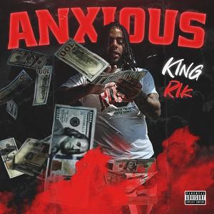 Anxious (Explicit)