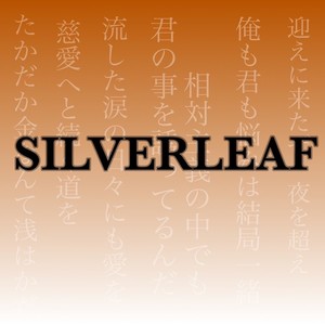 SILVERLEAF