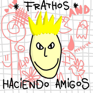 Haciendo Amigos (Explicit)
