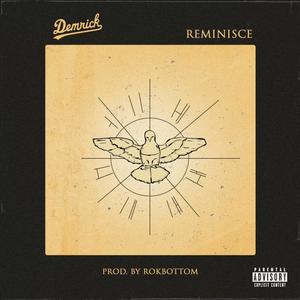 Reminisce (Explicit)