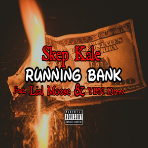 Running Bank (Explicit)