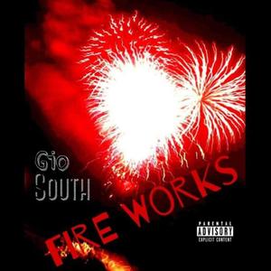 Fire Works (Explicit)