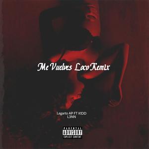 Me Vuelves Loco (feat. Leen) (Remix)