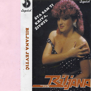 Sta sam ti kriva, zivote