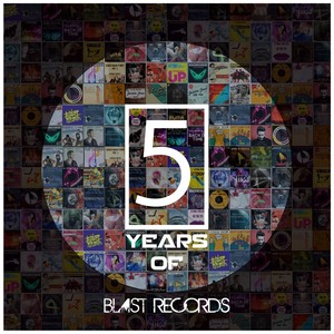 5 Years Of Blast Records