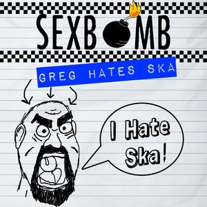 Greg Hates Ska