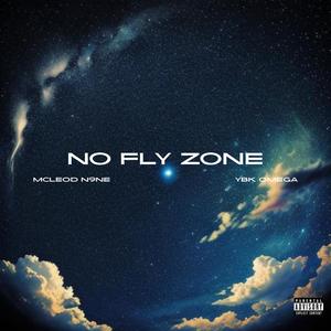 No Fly Zone (Explicit)