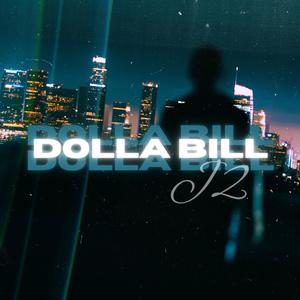 Dolla Bill Freestyle (Explicit)