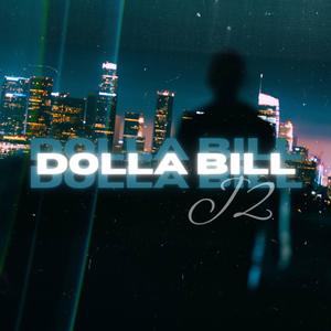 Dolla Bill 