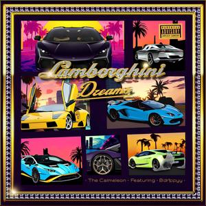 Lamborghini Dreams (Explicit)