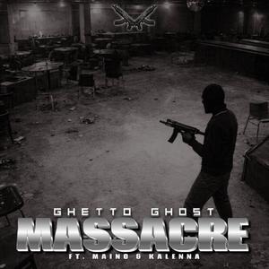 MASSACRE (feat. Maino & Kaleena) (Explicit)