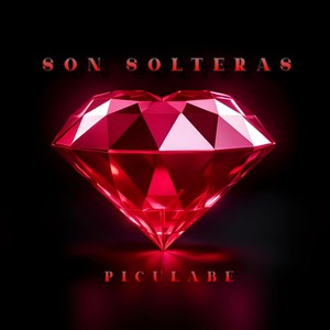 SON SOLTERAS (Explicit)