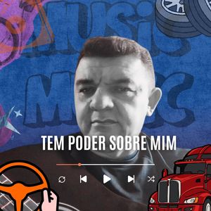 Tem poder sobre mim