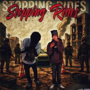 Stoppin Rides (feat. Babyg & Luhplankk) (Explicit)