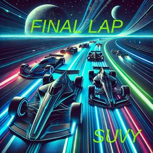 FINAL LAP (Original Mix)