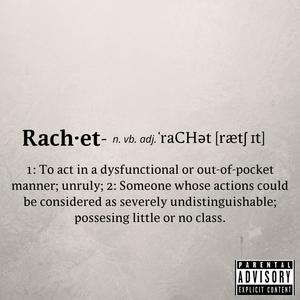 Rachet (Explicit)