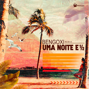 Uma Noite e 1/2 (Remix)